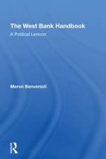 The West Bank Handbook af Meron Benvenisti