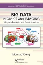Big Data in Omics and Imaging af Momiao (University of Texas School of Public Health Xiong