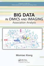 Big Data in Omics and Imaging af Momiao (University of Texas School of Public Health Xiong