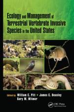 Ecology and Management of Terrestrial Vertebrate Invasive Species in the United States af James C. Beasley
