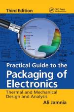Practical Guide to the Packaging of Electronics af Ali Jamnia