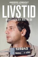 Livstid af Anders Lomholt i samarbejde med Henrik Nordskilde