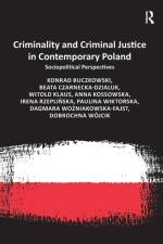 Criminality and Criminal Justice in Contemporary Poland