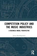 Competition Policy and the Music Industries af Jenny (University of Salford Kanellopoulou