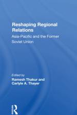 Reshaping Regional Relations