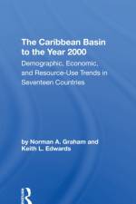The Caribbean Basin To The Year 2000 af Norman A Graham