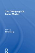 The Changing U.s. Labor Market
