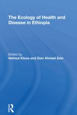 The Ecology Of Health And Disease In Ethiopia af Helmut Kloos