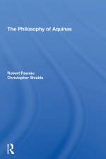 The Philosophy Of Aquinas af Robert Pasnau