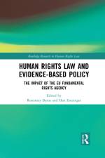 Human Rights Law and Evidence-Based Policy af Rosemary (Trinity College Dublin Byrne