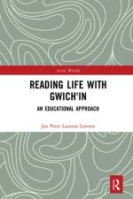 Reading Life with Gwich'in af Jan Peter Laurens (University of Aberdeen Loovers