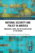National Security and Policy in America af Wesley McCann
