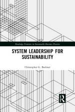 System Leadership for Sustainability af Christopher G. Beehner