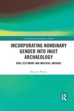 Incorporating Nonbinary Gender into Inuit Archaeology af Meghan Walley