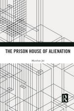 The Prison House of Alienation af Murzban Jal