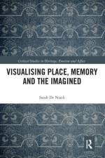 Visualising Place, Memory and the Imagined af Sarah De Nardi