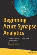 Beginning Azure Synapse Analytics af Bhadresh Shiyal