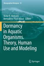 Dormancy in Aquatic Organisms. Theory, Human Use and Modeling