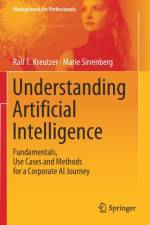 Understanding Artificial Intelligence af Ralf T. Kreutzer