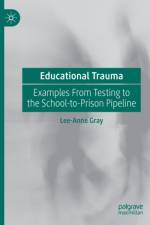 Educational Trauma