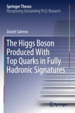 The Higgs Boson Produced With Top Quarks in Fully Hadronic Signatures af Daniel Salerno