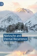 Nietzsche and Eternal Recurrence