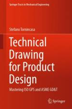 Technical Drawing for Product Design af Stefano Tornincasa