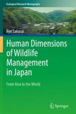 Human Dimensions of Wildlife Management in Japan af Ryo Sakurai