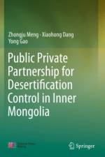 Public Private Partnership for Desertification Control in Inner Mongolia af Zhongju Meng