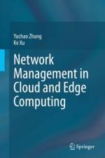 Network Management in Cloud and Edge Computing
