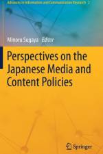Perspectives on the Japanese Media and Content Policies