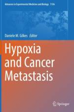 Hypoxia and Cancer Metastasis