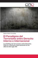 El Paradigma del Terrorismo entre Derecho Interno e Internacional af Ignácio Nunes Fernandes