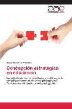 Concepcion estrategica en educacion af Raciel René Prat Primelles