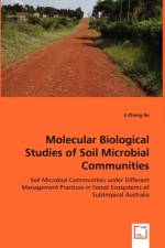 Molecular Biological Studies of Soil Microbial Communities af Ji-Zheng He