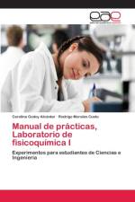 Manual de practicas, Laboratorio de fisicoquimica I af Carolina Godoy Alcantar