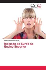 Inclusao do Surdo no Ensino Superior af Ide Maria Salvan Maccari