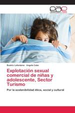 Explotacion sexual comercial de ninas y adolescente, Sector Turismo af Beatriz LaFontaine