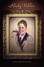 Rudy Vallee af Doris Bickford-Swarthout