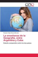 ensenanza de la Geografia, entre Argentina y Cuba af Rolando Felipe Ramos Miranda