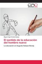 sentido de la educacion del hombre nuevo af Miguel Angel Giraldo Quispe