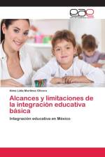Alcances y limitaciones de la integracion educativa basica af Alma Lidia Martinez Olivera