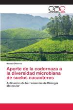 Aporte de la codornaza a la diversidad microbiana de suelos cacaoteros af Manuel Oliveros