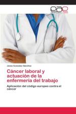Cancer laboral y actuacion de la enfermeria del trabajo af Jesus Gonzalez Sanchez
