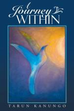 Journey Within af Tarun Kanungo