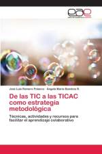 De las TIC a las TICAC como estrategia metodologica af José Luis Romero Polanco