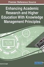 Enhancing Academic Research and Higher Education with Knowledge Management Principles af Suzanne Zyngier