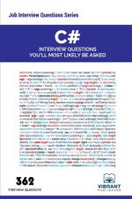 C# Interview Questions You'll Most Likely Be Asked af Vibrant Publishers