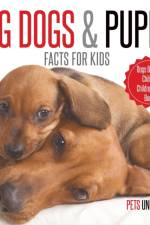 Big Dogs & Puppy Facts for Kids Dogs Book for Children Children's Dog Books af Pets Unchained