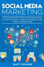 Social Media Marketing af Matt Golden